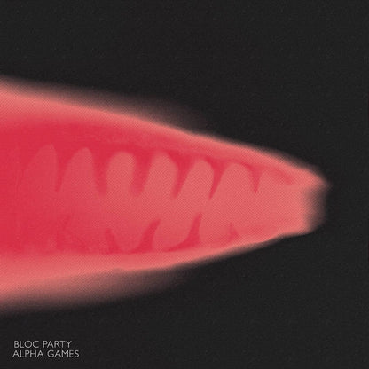 Alpha Games:   - Bloc Party [VINYL]