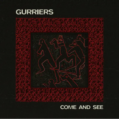 Come and See - Gurriers [Colour Vinyl]