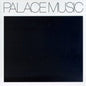 Lost Blues and Other Songs - Palace Music [VINYL]
