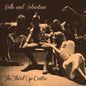 The Third Eye Centre - Belle and Sebastian [VINYL]