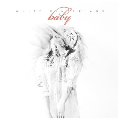 Baby - White Hinterland [VINYL]