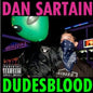 Dudesblood - Dan Sartain [VINYL]
