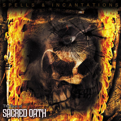 Spells & Incantations: The Best of Sacred Oath - Sacred Oath [CD]