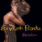 Baduizm - Erykah Badu [VINYL]