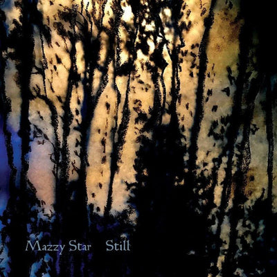 Still:   - Mazzy Star [VINYL]