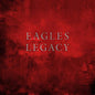 LEGACY - The Eagles [VINYL]