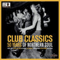 Northern Soul - Club Classics:   - Various Artists [VINYL]