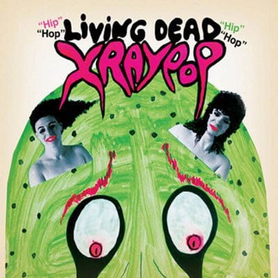 Living Dead - X Ray Pop [VINYL]