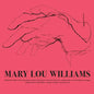Mary Lou Williams:   - Mary Lou Williams [VINYL]