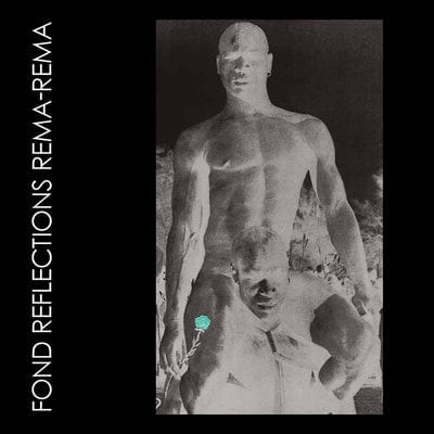 Fond Reflections:   - Rema-Rema [VINYL]