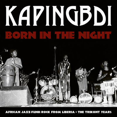 Born in the Night - Kapingbdi [VINYL]