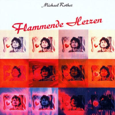 Flammende Herzen:   - Michael Rother [VINYL]