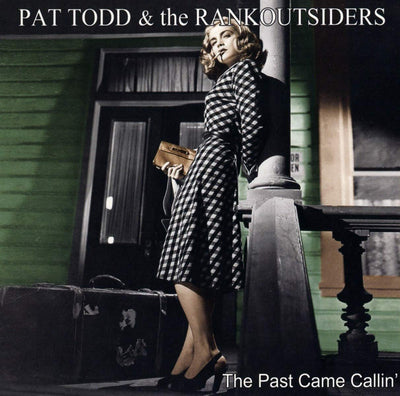 The Past Came Callin' - Pat Todd & The Rank Outsiders [VINYL]