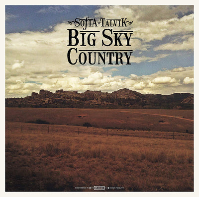 Big Sky Country:   - Sofia Talvik [VINYL]