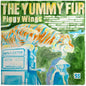 Piggy Wings:   - The Yummy Fur [VINYL]