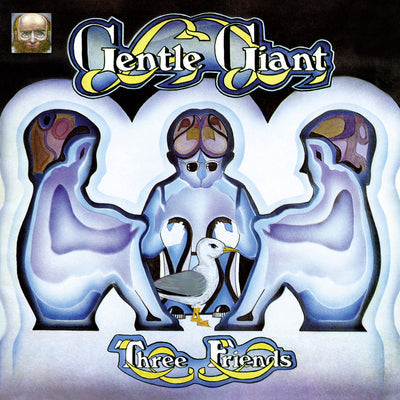 Three Friends:   - Gentle Giant [VINYL]