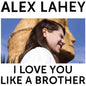 I Love You Like a Brother - Peach Vinyl (LRS20):   - Alex Lahey [VINYL Limited Edition]