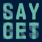 Layers:   - Saycet [VINYL]