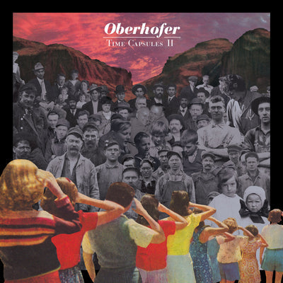 Time Capsules II - Oberhofer [VINYL]