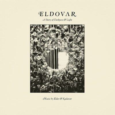 Eldovar: A Story of Darkness & Light - Elder & Kadavar [VINYL]