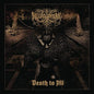 Death to All - Necrophobic [VINYL]