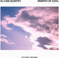 Rebirth of Cool:   - DJ Cam Quartet [VINYL]