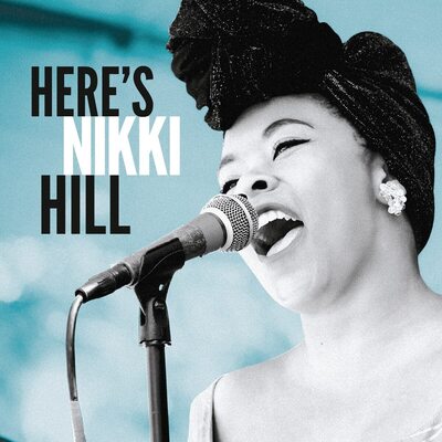 Here's Nikki Hill - Nikki Hill [VINYL]
