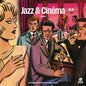 Jazz & Cinéma - Various Composers [VINYL]