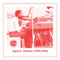 Apart: Demos 1980-1984 - Andre Gibson & Universal Togetherness Band [VINYL]