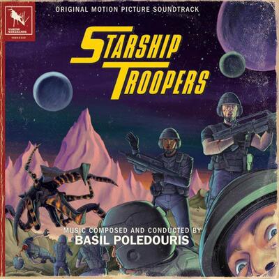 Starship Troopers - Basil Poledouris [VINYL Deluxe Edition]