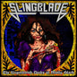 The Unpredicted Deeds of Molly Black - Slingblade [VINYL]
