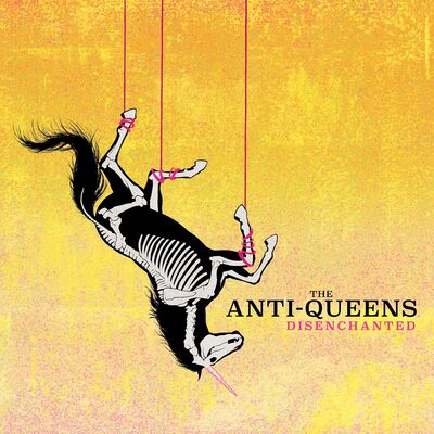 Disenchanted - The Anti-Queens [VINYL Limited Edition]