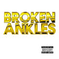 Broken Ankles - Girl Talk & Freeway [VINYL]