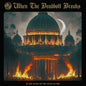 In the Glow of the Vatican Fire - When the Deadbolt Breaks [VINYL]