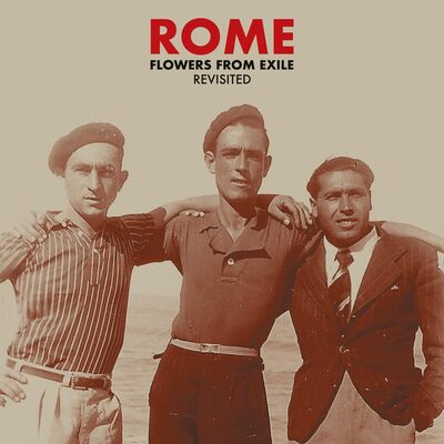 Flowers from Exile - Revisited - Rome [VINYL]