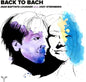 Jean Baptiste Loussier: Back to Bach - Jean Baptiste Loussier [VINYL]