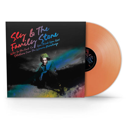 Who in the Funk Do You Think You Are:: Selections from the Warner Recordings (Rhino SYEOR 2026) - Sly & The Family Stone [Colour Vinyl]