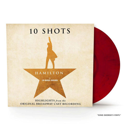 Hamilton: 10 Shots: Highlights from the Original Broadway Cast Recording (King Georges Red vinyl + poster insert) - Lin-Manuel Miranda [Colour Vinyl]