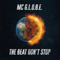 The Beat Don't Stop - MC Globe [VINYL]